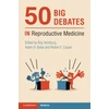 KNYGA Roy Homburg 50 Big Debates in Reproductive Medicine