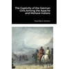 KNYGA Royal Byron Stratton Captivity of the Oatman Girls Among the Apache and Mohave Indians