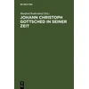KNYGA Rudersdorf Johann Christoph Gottsched in seiner Zeit