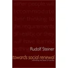 KNYGA Rudolf Steiner Towards Social Renewal