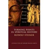 KNYGA Rudolf Steiner Turning Points in History