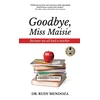 KNYGA Rudy Mendoza Goodbye, Miss Maisie
