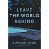 KNYGA Rumaan Alam Leave the World Behind