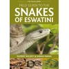 KNYGA Rupert Wilkey Field Guide to the Snakes of Eswatini