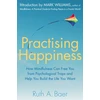 KNYGA Ruth A Baer Practising Happiness