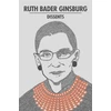 KNYGA Ruth Bader Ginsburg Dissents