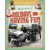 KNYGA Ruth Owen Memories of Holidays and Having Fun