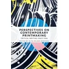 KNYGA Ruth Pelzer Montada Perspectives on Contemporary Printmaking