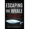 KNYGA Ruth Rotkowitz Escaping the Whale
