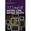KNYGA Ruthven Campbell Todd Swing Low, Swing Death