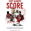 KNYGA Ryan Baldi They Always Score