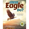 KNYGA Ryan Jacobson What Will the Eagle Do?