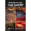 KNYGA Ryan Morin Divine War Part One: The Great Deception