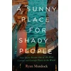 KNYGA Ryan Murdock Sunny Place for Shady People