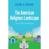 KNYGA Ryan P Burge American Religious Landscape