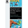 KNYGA Ryan Poll Aquaman and the War Against Oceans