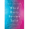 KNYGA Ryan T Anderson When Harry Became Sally