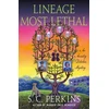 KNYGA S C Perkins Lineage Most Lethal