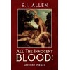 KNYGA S J Allen All The Innocent Blood