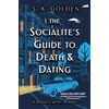 KNYGA S K Golden Socialite's Guide to Death and Dating