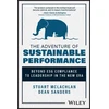 KNYGA S Mclachlan Adventure of Sustainable Performance, Beyond ESG Compliance to Leadership in the New Era