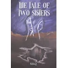 KNYGA S. S. Q Tale of Two Sisters