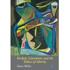KNYGA S Weller Beckett, Literature and the Ethics of Alterity