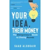 KNYGA Saad Alsogair YOUR IDEA THEIR MONEY