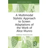 KNYGA Sabrina Francesconi Multimodal Stylistic Approach to Screen Adaptations of the Work of Alice Munro