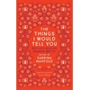 KNYGA Sabrina Mahfouz Things I Would Tell You