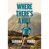 KNYGA Sabrina Verjee Where There's a Hill