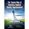 KNYGA Sadao Nomura Toyota Way of Dantotsu Radical Quality Improvement