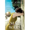 KNYGA Sadie Jones Small Wars