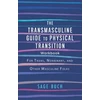 KNYGA Sage Buch Transmasculine Guide to Physical Transition Workbook