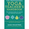 KNYGA Sage Rountree Professional Yoga Teacher's Handbook