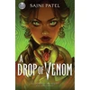 KNYGA Sajni Patel Rick Riordan Presents: A Drop of Venom (International paperback edition)