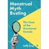 KNYGA Sally King Menstrual Myth Busting
