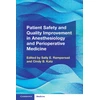 KNYGA Sally Rampersad Patient Safety and Quality Improvement in Anesthesiology and Perioperative Medicine