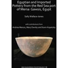 KNYGA Sally Wallace Jones Egyptian and Imported Pottery from the Raudona Sea port of Mersa Gawsis, Egypt
