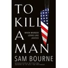 KNYGA Sam Bourne To Kill a Man