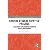 KNYGA Sam Chenery Morris Grading Student Midwives’ Practice