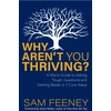 KNYGA Sam Feeney Why Aren't You Thriving?