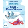 KNYGA Sam Gayton Stories for Maths: KS1: A Visit to Uncle Vesper (Position and direction)