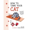 KNYGA Sam Hart How to Tame Your Cat