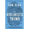 KNYGA Sam Kean Violinist's Thumb