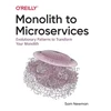 KNYGA Sam Newman Monolith to Microservices