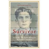 KNYGA Sam Pivnik Survivor: Auschwitz, the Death March and my fight for freedom