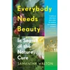 KNYGA Samantha Walton Everybody Needs Beauty