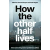 KNYGA Samuel Burgum How the Other Half Lives