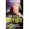 KNYGA Samuel Chadwick PATH OF PRAYER THE